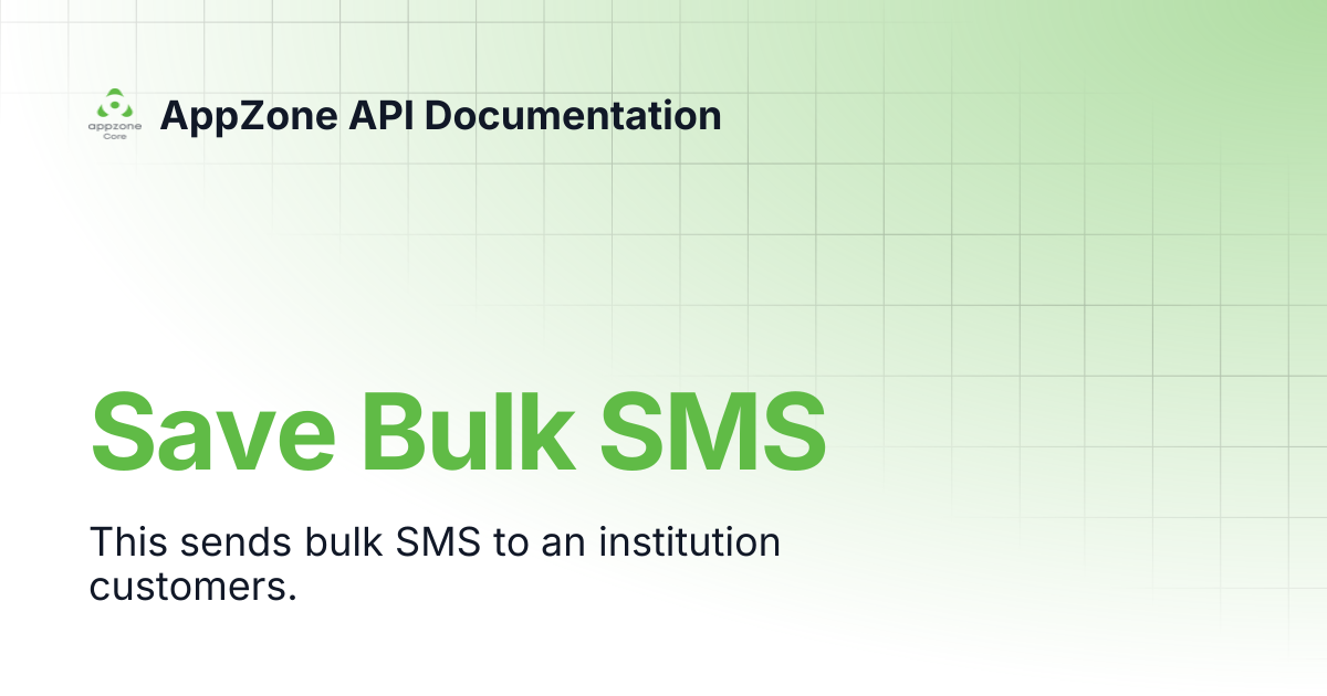 Save Bulk SMS | AppZone API Documentation