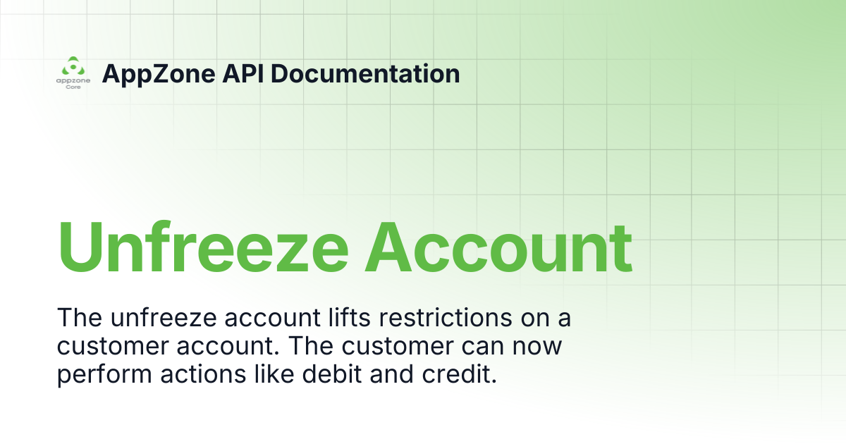 Unfreeze Account | AppZone API Documentation