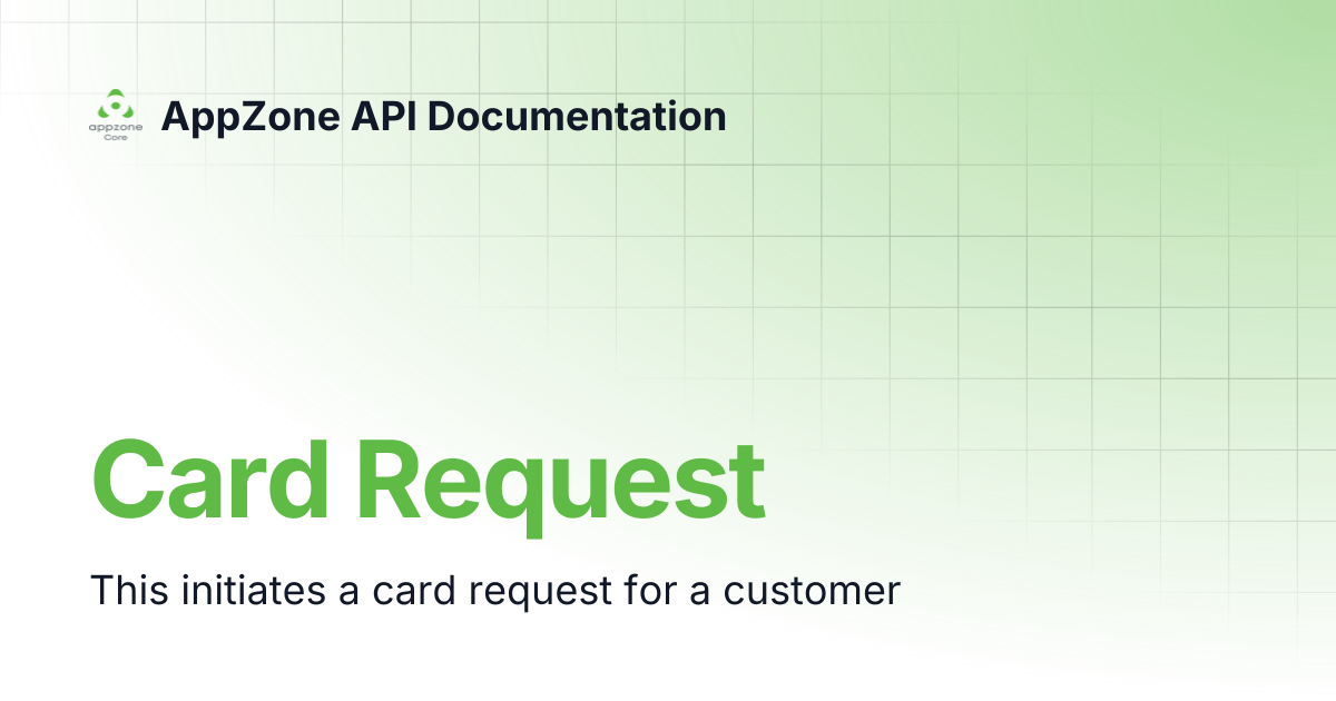Card Request | AppZone API Documentation